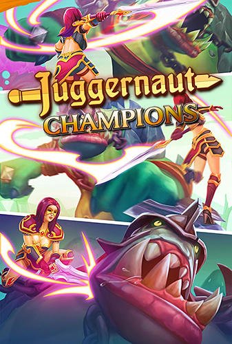 game pic for Juggernaut champions